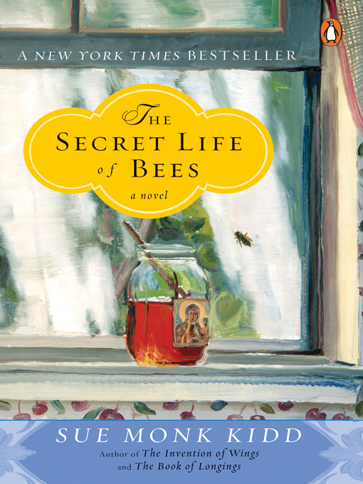 Title details for The Secret Life of Bees by Sue Monk Kidd - Wait list